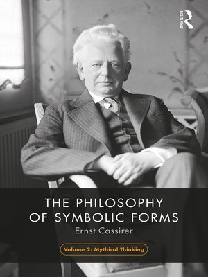 cover image of The Philosophy of Symbolic Forms, Volume 2